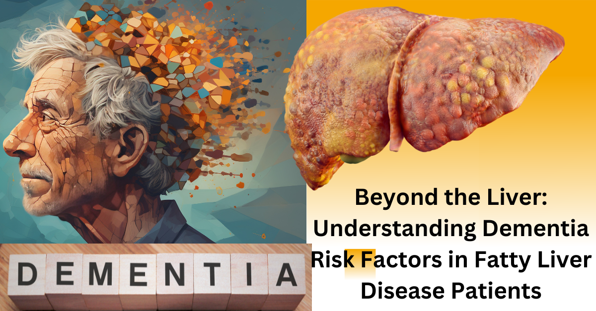 dementia in fatty liver disease