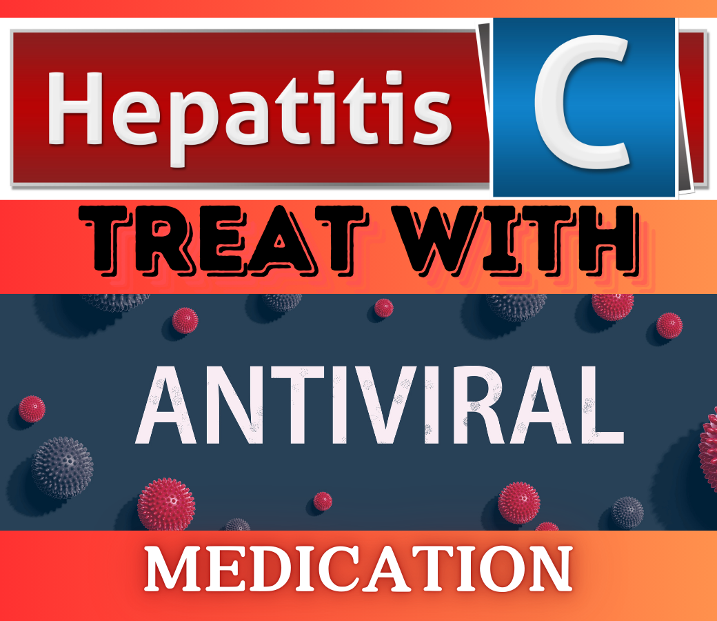 HEPATITIS C TREATED WITH ANTIVIRAL MEDICATION