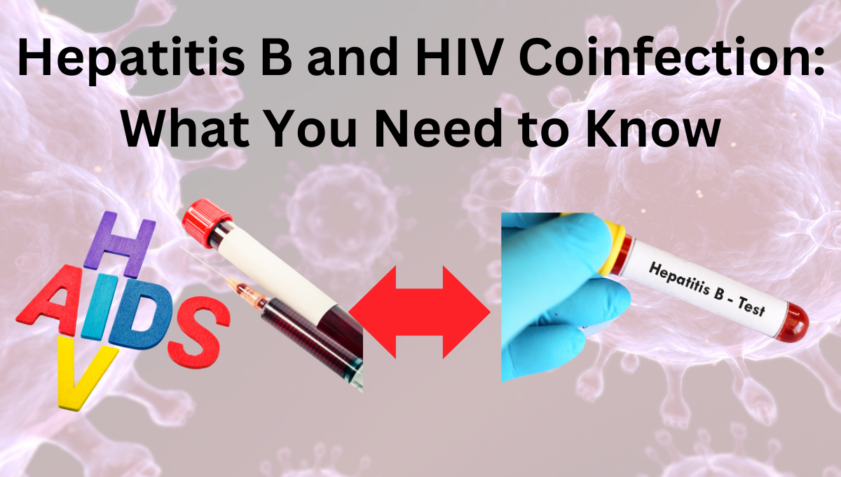 Hepatitis-B-and-HIV-Coinfection-What-You-Need-to-Know.